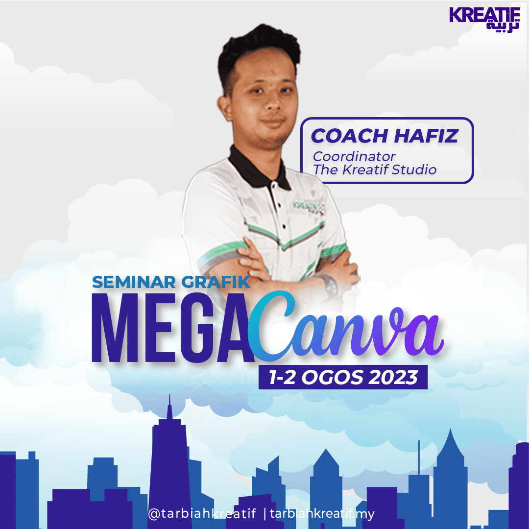 Mega Canva Graphic Seminar Seminar graphic featuring Coach Hafiz for Mega Canva event on August 1-2, 2023.